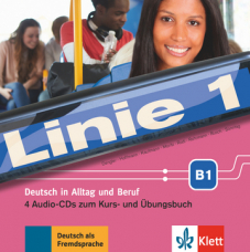 Linie 1 B1Deutsch in Alltag und Beruf. 4 Audio-CDs zum Kurs- und Übungsbuch